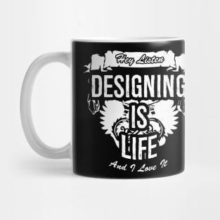 Designing Is Life Creative Job Typography Design Mug
